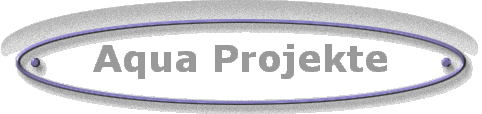 Aqua Projekte